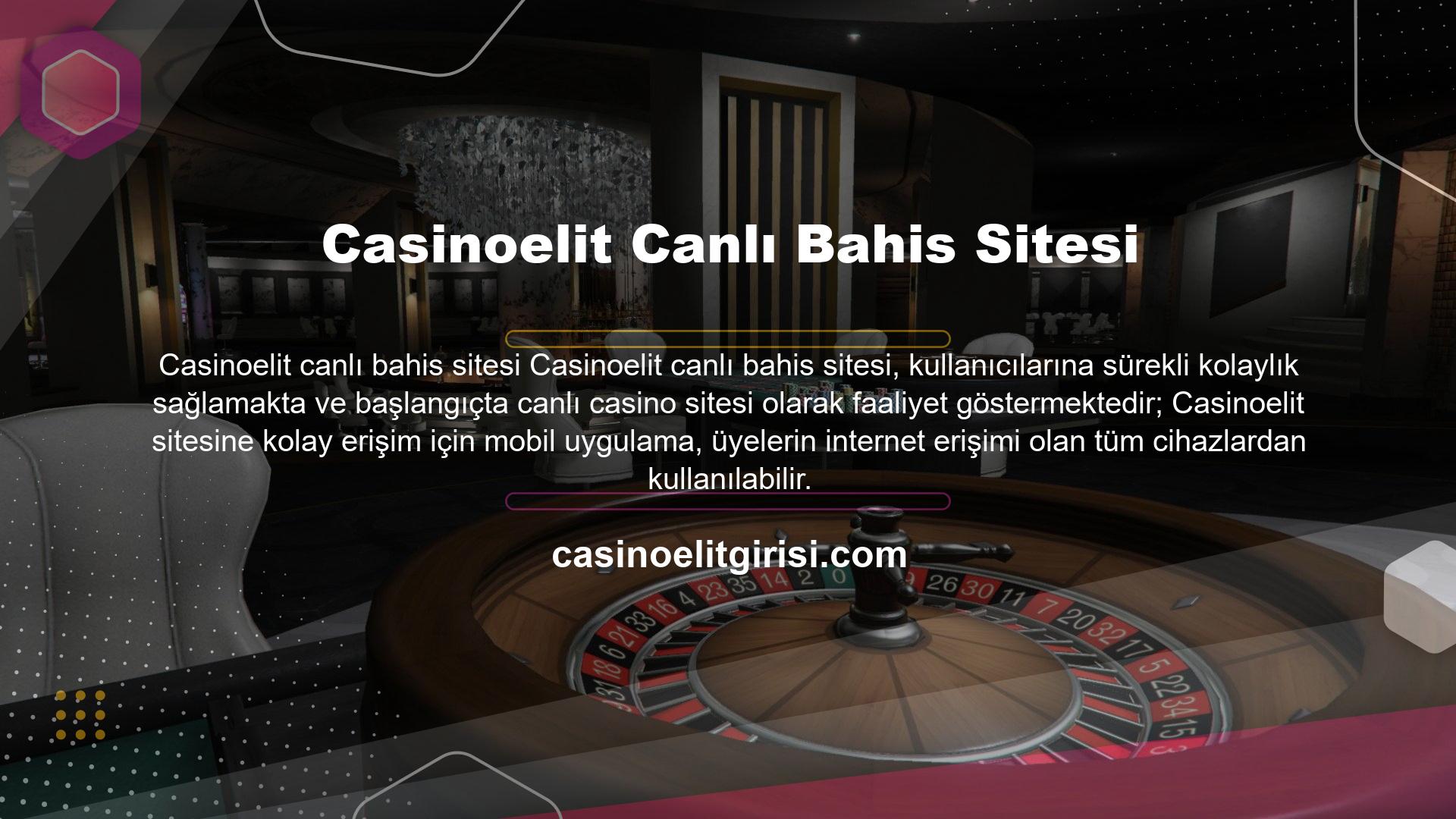 İnternete bağlı herhangi bir cihazdan siteye giriş yapabilir ve canlı casino oyunları oynayabilirsiniz