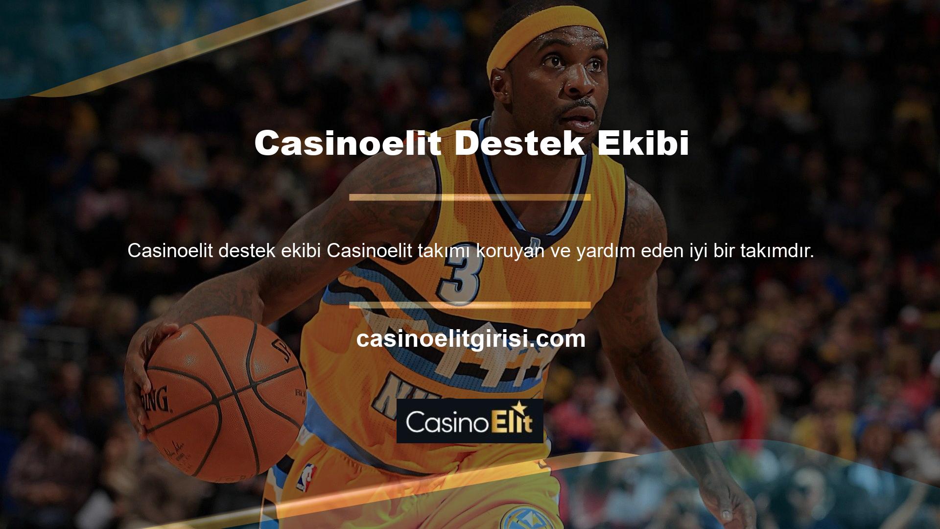 Canlı destek hattı, operatörün müşteriyle konuştuğu yerdir ve Casinoelit farklı bir şeydir